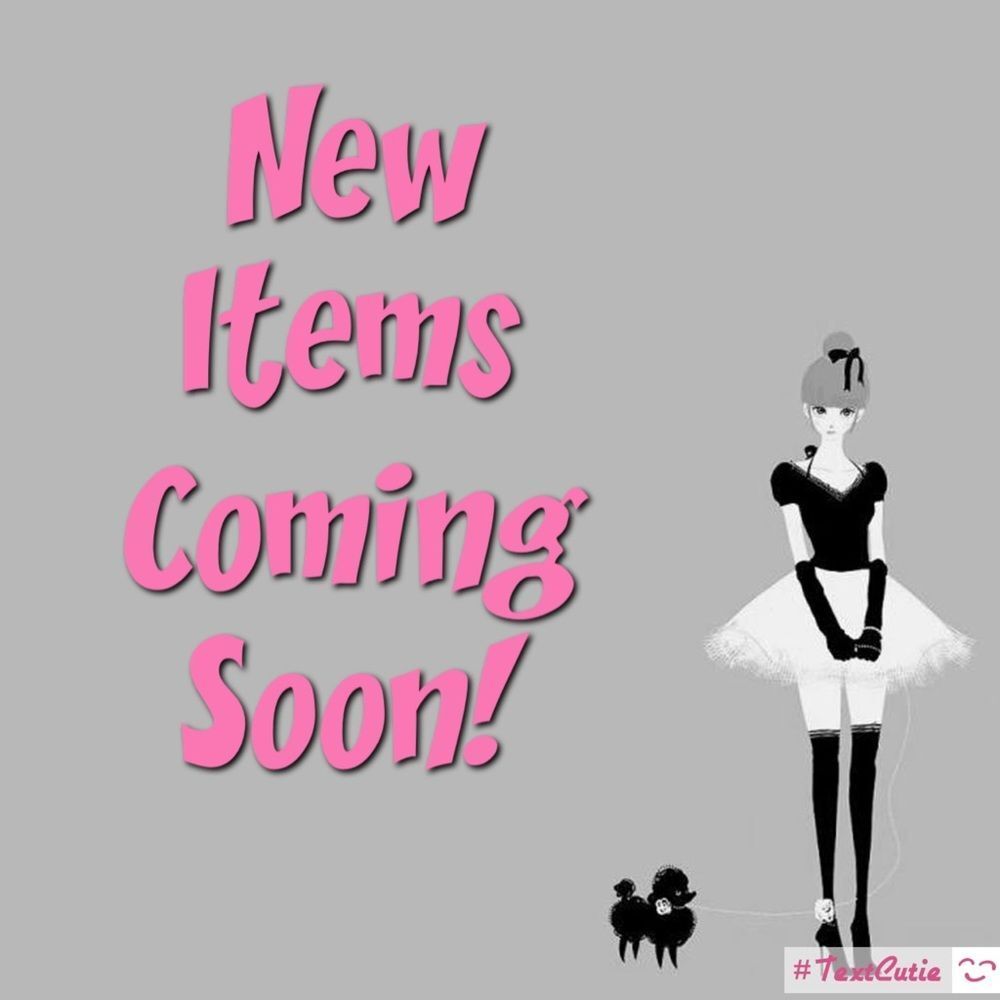 🛍🛍 New Items Coming Soon 💕